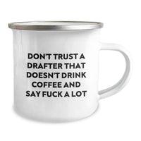 Load image into Gallery viewer, Funny Drafter Gifts for Men, &#39;Don&#39;t Trust A Drafter That Doesn&#39;t Drink Coffee&#39; Enamel Camping Mug, Christmas Unique Gifts from Friends - Image 2
