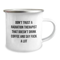 Load image into Gallery viewer, Funny Coffee Lovers Gifts for Radiation Therapist Men, Valentine's Unique Mugs for Radiation Therapist Friends, Camping Mug for Radiation Therapist Family - Image 2