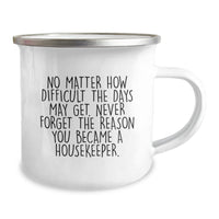 Load image into Gallery viewer, Funny Housekeeper Gifts, Camping Mug, Inspirational Quote for Housekeeper - Gifts from Men to Housekeeper - Christmas Unique Gifts, Funny Housekeeper Mugs - Image 2
