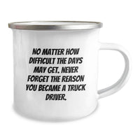 Load image into Gallery viewer, Truck Driver Gift, Funny Inspirational Quote, Camping Mug for Truck Driver, Gifts from Family to Truck Driver, Mother's Day Unique Gifts, Funny Truck Driver Mug - Image 2