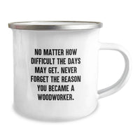 Load image into Gallery viewer, Gifts from the Heart - Woodworker Camping Mug with Inspirational Quote - Perfect Valentine's Unique Gifts for Woodworker Men, Women, or Friends - Image 2
