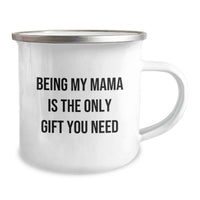 Load image into Gallery viewer, Cute Mama Camping Mug Gift, Funny Gift for Mama on Birthday, Being My Mama Is The Only Gift You Need - Image 2