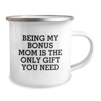 Load image into Gallery viewer, Funny Bonus Mom Gifts from Family Members - Being My Bonus Mom Mug, Camping Mug for Bonus Mom's Birthday, Funny Coffee Mug - Image 2