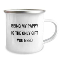 Load image into Gallery viewer, Funny Pappy Gifts for Men from Family - Camping Mug with Quote Being My Pappy Is The Only Gift You Need, Christmas Unique Mugs for Dad - Image 2
