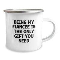 Load image into Gallery viewer, Cute Fiancee Gifts from Men for Valentine's Unique Camping Mugs - 'Being My Fiancee Is The Only Gift You Need' - Image 2