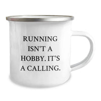 Load image into Gallery viewer, Funny Running Quotes Gifts from Men for Women Valentine's Unique Camping Mugs, 'Running Isn't A Hobby. It's A Calling.' - Image 2