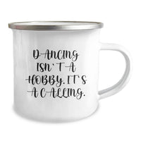 Load image into Gallery viewer, Dancing Enthusiast Gifts from Family, Valentine's Unique Gifts for Dance Lovers, Funny Camping Mug - Image 2