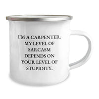 Load image into Gallery viewer, Gifts from Family for the Sassy Carpenter - Funny Carpenter Gifts, Christmas Unique Ideas for Men, Funny Camping Mug for Carpenter Enthusiasts, Sarcasm Level Depends On Stupidity Quote - Image 2
