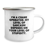 Load image into Gallery viewer, Funny Crane Operator Gifts for Mom - 'I'm A Crane Operator. My Level Of Sarcasm Depends On Your Level Of Stupidity.' Enamel Camping Mug from Family - Image 2