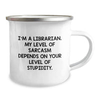 Load image into Gallery viewer, Funny Librarian Birthday Unique Gifts - I'm A Librarian Sarcasm Level Gifts from Friends for Librarian Camping Mug - Image 2