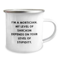 Load image into Gallery viewer, Funny Mortician Gifts for Men - I'm A Mortician, Gifts from Men to Mortician Friends - Mortician Sarcasm Christmas Unique Gifts - Image 2