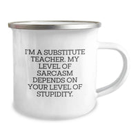 Load image into Gallery viewer, Funny Substitute Teacher Gifts from Friends, Camping Mug for Substitute Teacher, Sarcastic Humor for Birthday - Image 2