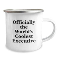 Load image into Gallery viewer, Funny Executive Birthday Unique Gifts from Men to Executive Friends - Officially The World's Coolest Executive, Camping Mug for Outdoor Enthusiasts, Best Office Gifts for Men - Image 2