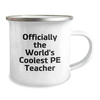 Load image into Gallery viewer, Funny PE Teacher Gifts from Men for World&#39;s Coolest PE Teacher Camping Mug Christmas Unique Presents - Image 2
