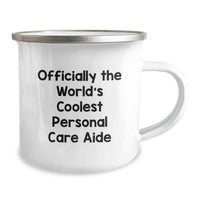 Load image into Gallery viewer, Funny Gifts from Dad to Personal Care Aide - Officially The World's Coolest Personal Care Aide Camping Mug, Unique Personal Care Aide Gifts for Men - Image 2