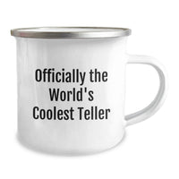 Load image into Gallery viewer, Funny Teller Quote Gifts from Men for Mom - Officially The World's Coolest Teller Camping Mug, Unique Mother's Day Unique Gifts for Women and Friends - Image 2