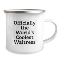 Load image into Gallery viewer, Funny Waitress Gifts, Officially The World's Coolest Waitress Camping Mug Birthday Unique Gifts from Friends to Waitress - Image 2