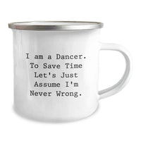 Load image into Gallery viewer, Funny Dancer Quotes Camping Mug Gifts for Dancer Friends Family, Unique Mother's Day Unique Gifts from Men Women to Dancer Lovers - Image 2