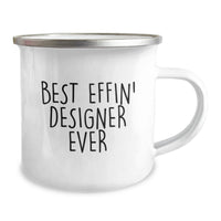Load image into Gallery viewer, Funny Designer Gifts from Friends for Design Enthusiast Men Camping Mug, Best Effin' Designer Ever Quote, Graduation Unique Gifts - Image 2
