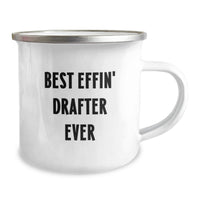 Load image into Gallery viewer, Funny Drafter Gifts from Men, Best Effin' Drafter Ever Camping Mug for Women, Unique Mother's Day Unique Gifts for Drafter, Stainless Steel Mug - Image 2