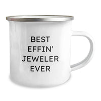 Load image into Gallery viewer, Unique Funny Gifts from Men to Best Effin' Jeweler Ever Mum on Mother's Day Camping Mug - Image 2