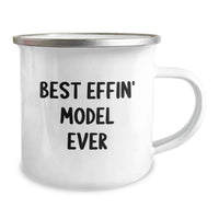 Load image into Gallery viewer, Funny Gifts from Men to Model Enthusiast Friends on Mother's Day Unique Camping Mug, Best Effin' Model Ever Print - Image 2
