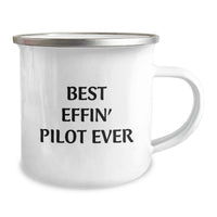 Load image into Gallery viewer, Funny Pilot Camping Mug Gifts for Dad on Father's Day, Best Effin' Pilot Ever, Unique Pilot Gift Ideas for Men, Funny Pilot Mugs for Camping Enthusiasts - Image 2