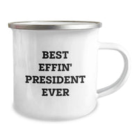 Load image into Gallery viewer, Funny President Gifts from Friends for Men Birthday Unique Present - Best Effin' President Ever Camping Mug - Image 2