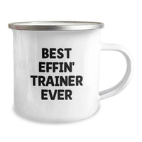 Load image into Gallery viewer, Funny Trainer Gifts from Men to Women - Best Effin' Trainer Ever Camping Mug for Mother's Day Unique Presents - Image 2