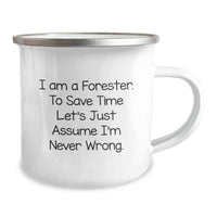 Load image into Gallery viewer, Funny Forester Gifts from Men - Camping Mug for Forester - I'm Never Wrong Enamel Mug for Father's Day Unique Gifts - Image 2