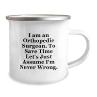 Load image into Gallery viewer, Orthopedic Surgeon Humor Funny Gifts for Women from Son, Daughter, Men, or Coworkers - Mother's Day Unique Gifts for Orthopedic Surgeon Camping Mug - Image 2