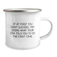 Load image into Gallery viewer, CPA Camping Mug for Birthday Unique Gifts - Funny Quote Gifts from Friends to CPA - Image 2
