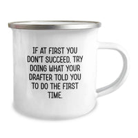 Load image into Gallery viewer, Funny Drafter Gifts from Men to Men on Valentine's - Camping Mug - If At First You Don't Succeed Try Doing What Your Drafter Told You To Do The First Time - Image 2
