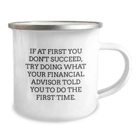 Load image into Gallery viewer, Funny Financial Advisor Gifts from Family for Financial Advisor Camping Mug with Inspirational Quote - Image 2