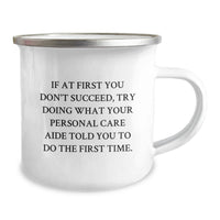 Load image into Gallery viewer, Funny Personal Care Aide Gifts from Family, Camping Mug with Inspirational Quote, Unique Father's Day Unique Gifts for Men - Image 2