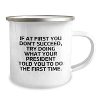 Load image into Gallery viewer, Funny President Gifts for Men Camping Mug with Quote - Valentine's Unique Gifts from Men to President - Image 2