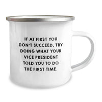 Load image into Gallery viewer, Funny Vice President Gifts, Camping Mug for Graduation, If At First You Don't Succeed Gift from Friends - Image 2