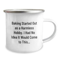 Load image into Gallery viewer, Funny Baking Gifts from Family for Friends, Baking Lover Graduation Unique Gifts, Camping Mug with 'Baking Started Out As A Harmless Hobby...' - Image 2