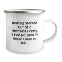 Load image into Gallery viewer, Funny Knitting Quotes Gifts from Mom to Daughter for Graduation Unique Camping Mugs - 'Knitting Started Out As A Harmless Hobby...' - Image 2