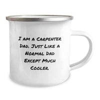 Load image into Gallery viewer, Unique Gifts from Dad to the Proud Carpenter Graduate, Camping Mug with I'm a Carpenter Dad, Funny Graduation Gift for Men, Enamel Stainless Steel - Image 2
