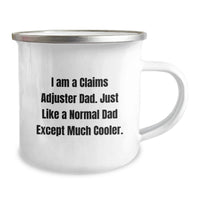 Load image into Gallery viewer, Claims Adjuster Dad Funny Gift Camping Mug for Graduation - Gifts from Family to Claims Adjuster Dad - Unique Claims Adjuster Dad Mug for Office or Home - Image 2