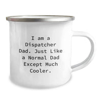 Load image into Gallery viewer, Funny Dispatcher Dad Gifts for Men, Camping Mug, Perfect for Graduation Unique Gifts from Family - Image 2