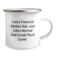 Load image into Gallery viewer, Funny Gifts from Dad, Financial Advisor Camping Mug, Perfect for Financial Advisor Graduation Unique Gifts for Men, Women, Friends, and Family - Image 2