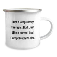 Load image into Gallery viewer, Funny Respiratory Therapist Gifts, I Am A Respiratory Therapist Dad Camping Mug, Graduation Unique Gifts from Dad to Respiratory Therapist Son - Image 2