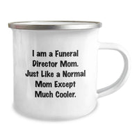 Load image into Gallery viewer, Funny Gifts from Family to Mom Funeral Director Graduation Unique Gifts - I Am A Funeral Director Mom Camping Mug - Image 2