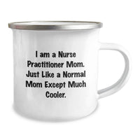 Load image into Gallery viewer, Funny Nurse Practitioner Camping Mug Gifts from Friends for Graduation Unique Presents - Image 2