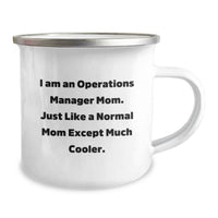 Load image into Gallery viewer, Funny Operations Manager Mom Gifts for Operations Manager Friends and Family, Unique Graduation Gifts from Mom, Camping Mug for Outdoor Enthusiasts - Image 2