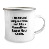 Load image into Gallery viewer, Gifts from Oral Surgeon Moms - Funny Camping Mugs for Men Women Friends Family - Oral Surgeon Unique Gifts for Graduation - Image 2