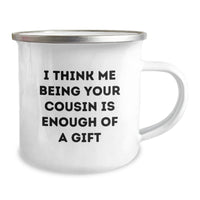 Load image into Gallery viewer, Funny Cousin Gifts for Men, Cute Camping Mug with Inspirational Quote, Gifts from Men to Cousin for Graduation, Gifts for Cousin, Personalized Cousin Mug - Image 2
