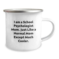 Load image into Gallery viewer, Funny School Psychologist Mom Gifts from Friends for Graduation Unique Gifts - Camping Mug - Image 2